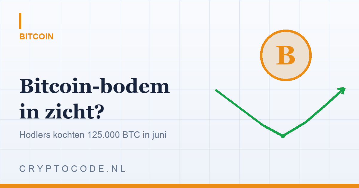 Bitcoin-bodem in zicht? Hodlers kochten 125.000 BTC in juni