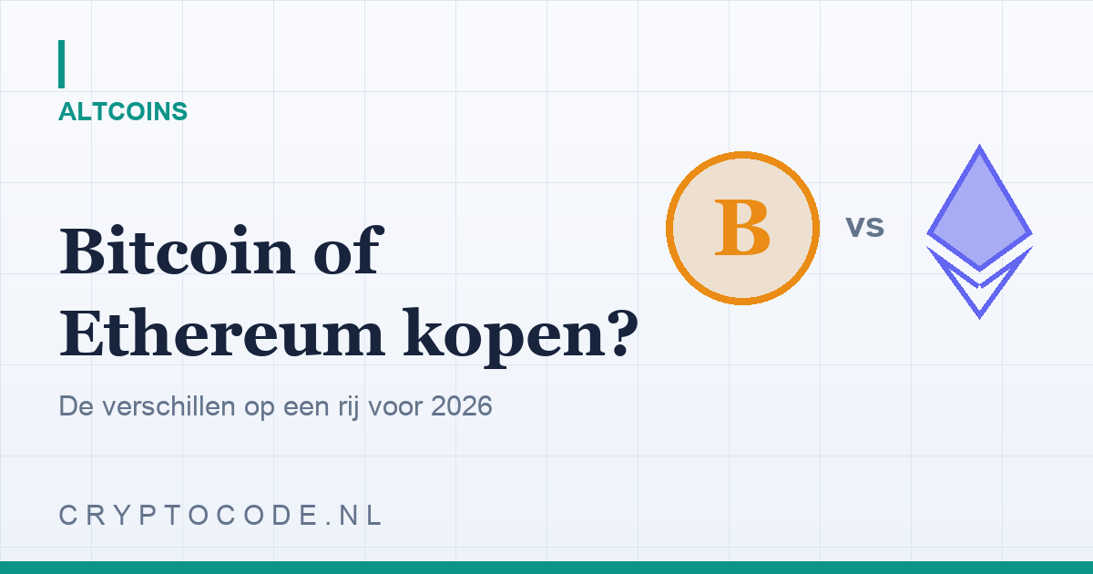 Bitcoin of Ethereum kopen in 2026? De verschillen op een rij