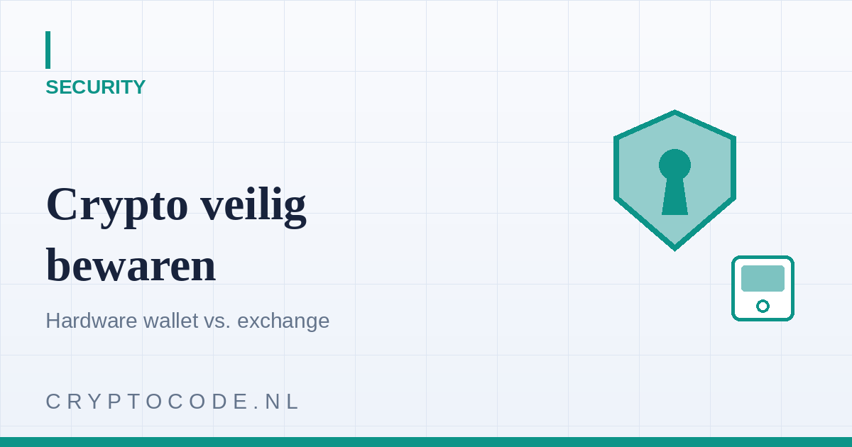 Crypto veilig bewaren in 2026: hardware wallet of exchange?