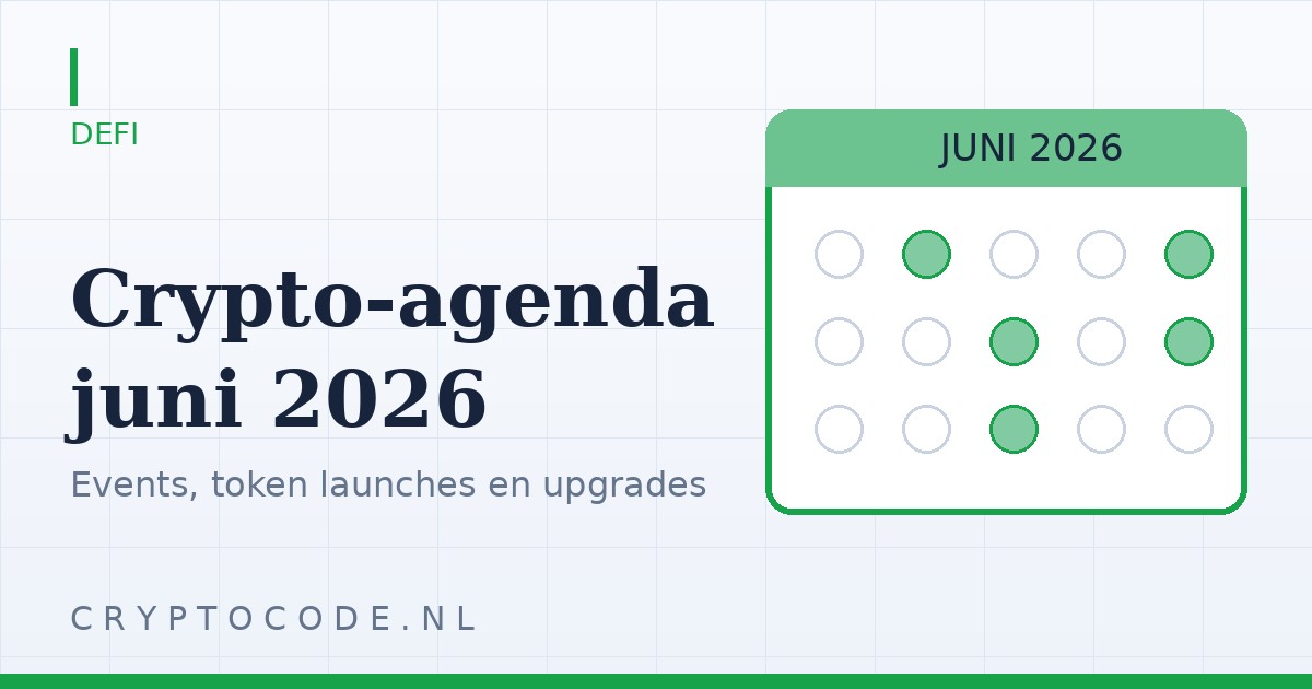 Juni 2026 – deze crypto events en upgrades mag je niet missen
