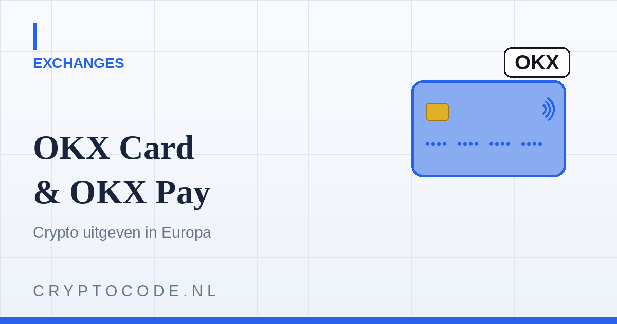 OKX Card & OKX Pay: zo geef je crypto uit in Europa (2026)