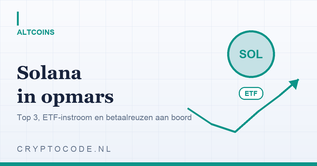 Solana in opmars: top 3, ETF-instroom en betaalreuzen aan boord